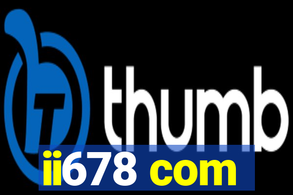 ii678 com